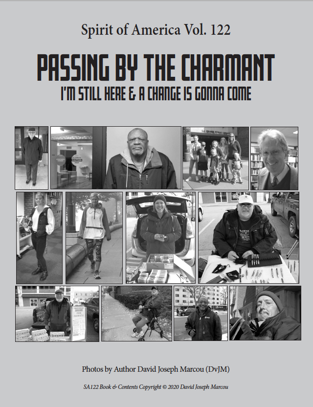 Spirit of America, Vol. 122: Passing by the Charmant [Hotel]: I'm Still Here & a Change Is Gonna Come