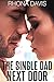 The Single Dad Next Door by Rhona Davis