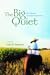 The Big Quiet: One woman's ...