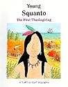Young Squanto: The First Thanksgiving (A Troll First-Start Biography)
