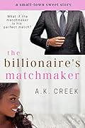 The Billionaire's Matchmaker