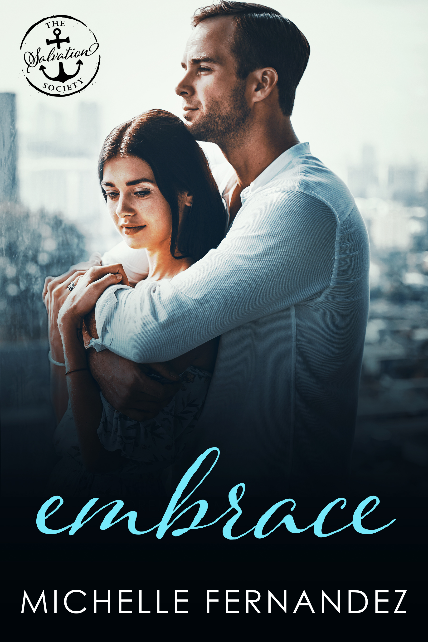 Embrace (The Broken and Beautiful; The Broken Heroes)