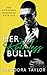 Her Ruthless Bully: 50 Lovi...
