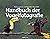 Handbuch der Vogelfotografie