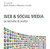 web & social media. Le tecniche di analisi web & social media. Le tecniche di analisi