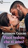 vuoi vedere che ti amo? (Gossip Love Vol. 2)
