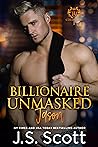 Billionaire Unmasked ~ Jason by J.S. Scott