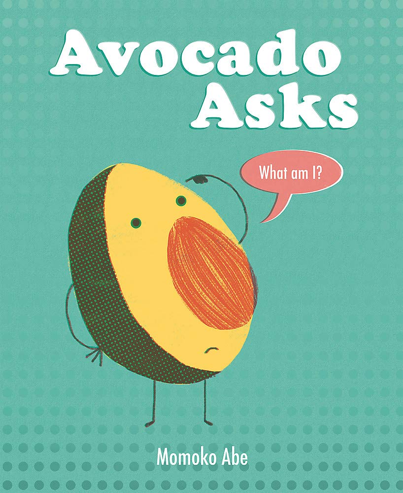Avocado Asks: What Am I? (Hardcover)