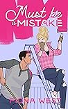 Must be a Mistake by Fiona West
