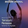 Tension Release by The Big Quiet