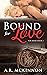 Bound for Love (For More #2)