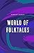 World Of Folktales