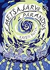 Metsajärve pärandus by Kristi Piiper