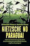 Nietzsche no Paraguai (Portuguese Edition)