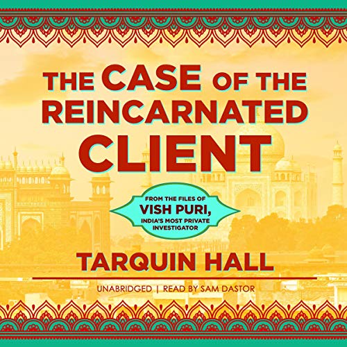 The Case of the Reincarnated Client (Vish Puri, #5)