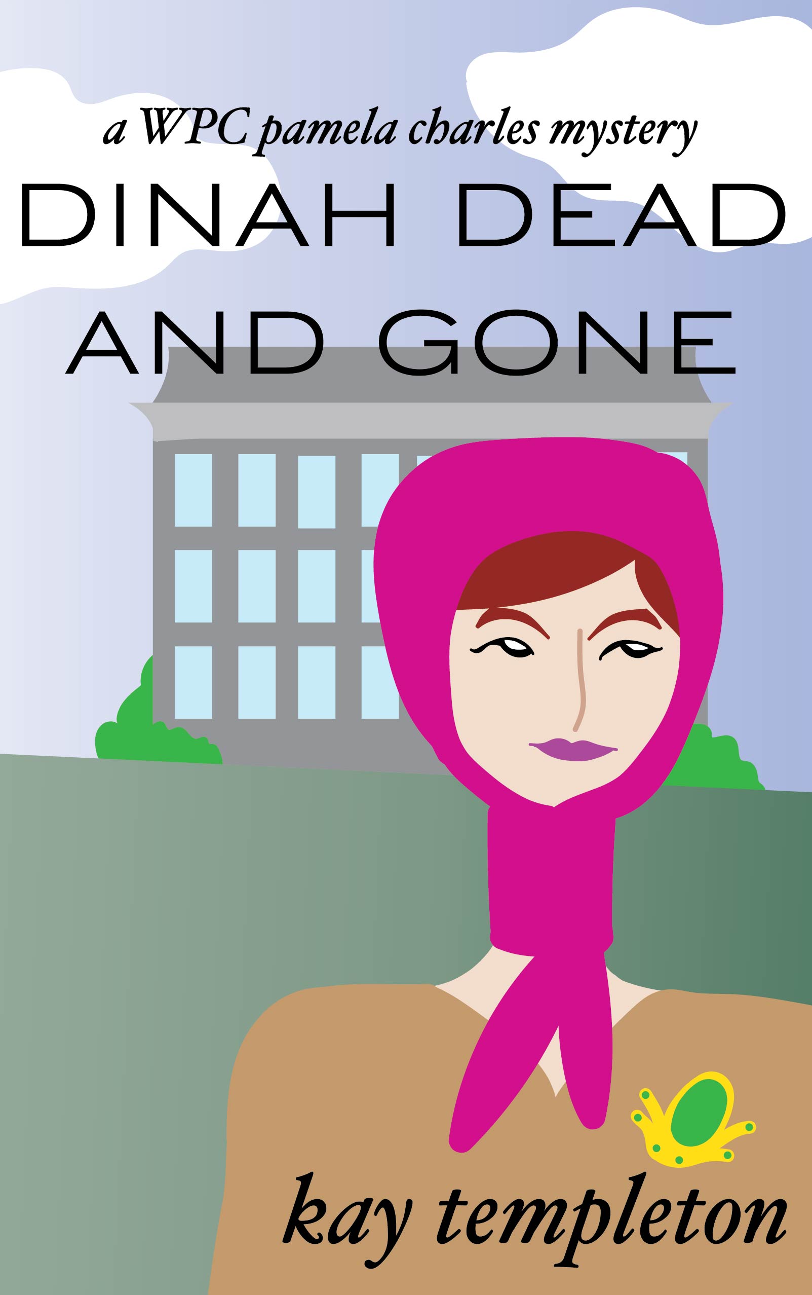 Dinah Dead and Gone