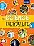 New Science in Everyday Life 5