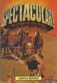 Spectacular: The Story Of Epic Films