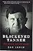 Blackened Tanner: The Dennis Tanner Story