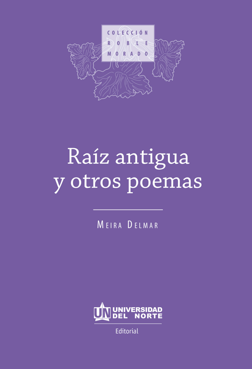 Raíz antigua y otros poemas (Paperback)