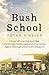 Bush School