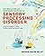 Self-Regulation and Mindfulness Activities for Sensory Processing Disorder: Creative Strategies to Help Children Focus and Remain Calm