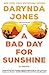 A Bad Day for Sunshine (Sun...