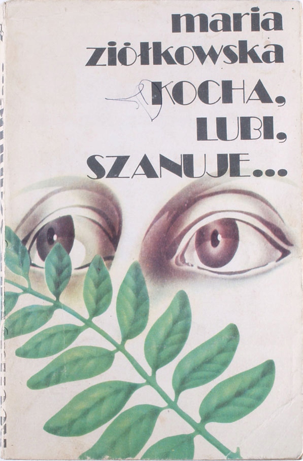 Kocha, lubi, szanuje...