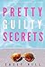 Pretty Guilty Secrets