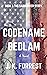 Codename: Bedlam