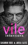 Vile Intentions