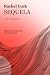 Seqüela by Rachel Cusk Seqüela by Rachel Cusk