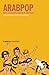 Arabpop. Arte e letteratura...