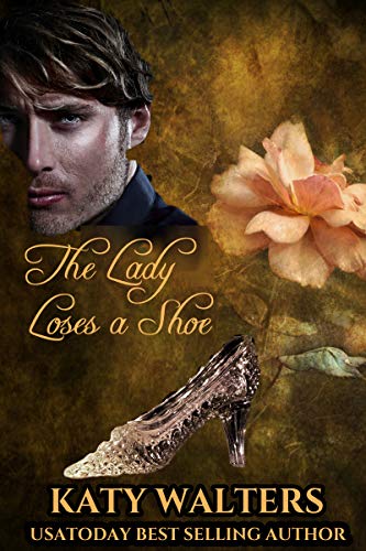 The Lady Loses a Shoe: Regency Romance