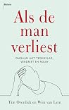 Als de man verlie...