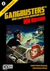 Gangbusters 1920s Roleplaying Adventure Game B/X Edition Gangbusters 1920s Roleplaying Adventure Game B/X Edition
