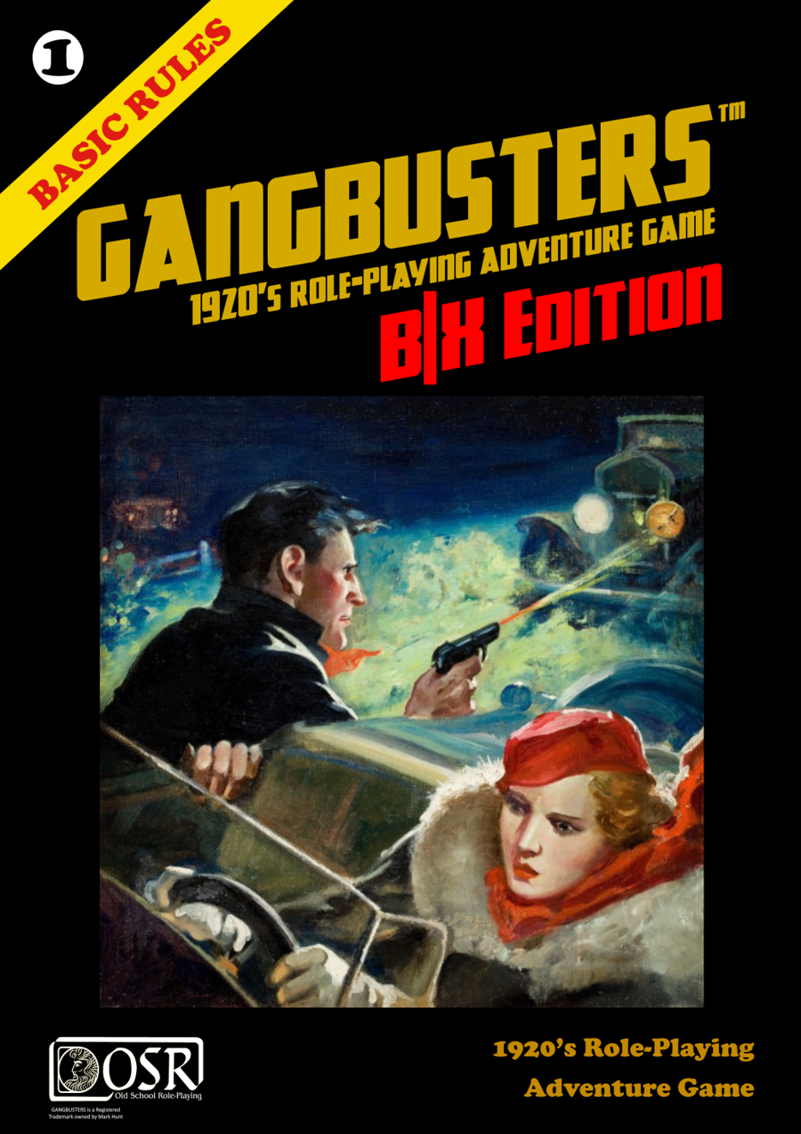 Gangbusters 1920s Roleplaying Adventure Game B/X Edition