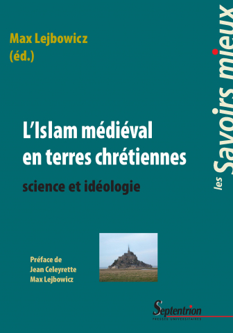 L'islam médiéval en terres chrétiennes : Science et idéologie (Paperback)
