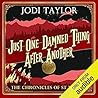 Just One Damned Thing After Another by Jodi Taylor