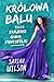 Królowa balu by Sariah Wilson