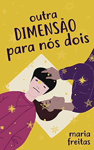 Outra dimensão para nós dois (Clichês em rosa, roxo e azul, #5)