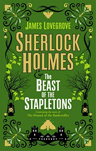 Sherlock Holmes and The Beast of the Stapletons (Hardcover)