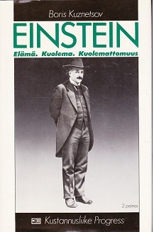 Einstein - Elämä. Kuolema. Kuolemattomuus