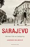 Sarajevo  by Jasenko Selimović