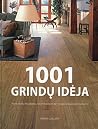 1001 grindų idėja