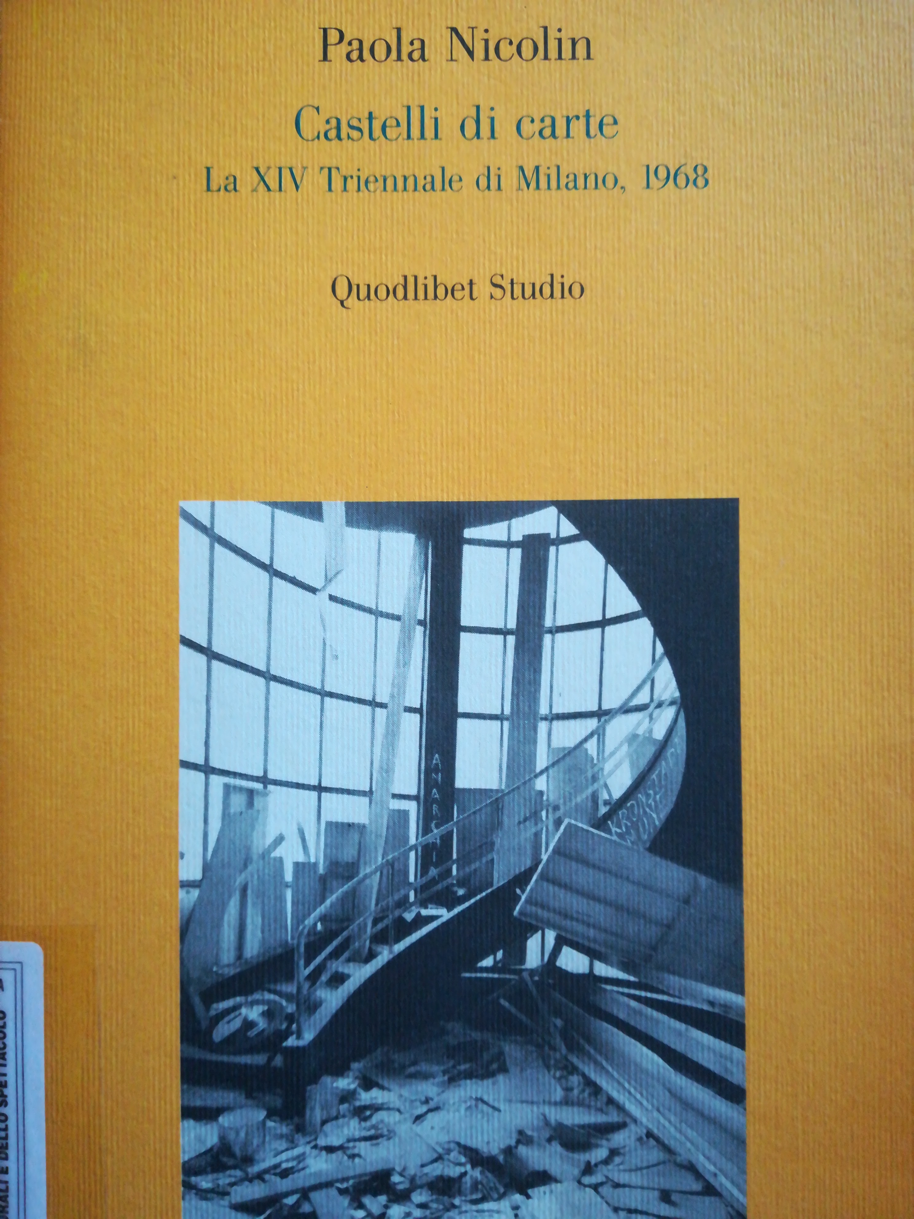 Castelli di carte. La XIV Triennale di Milano, 1968