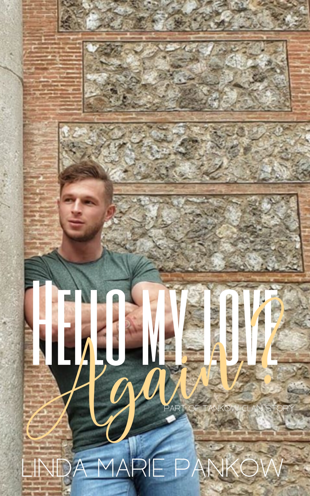 Hello My Love, Again?