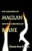 The Children of Maglan and the Children of Blane (Firedark, #2)