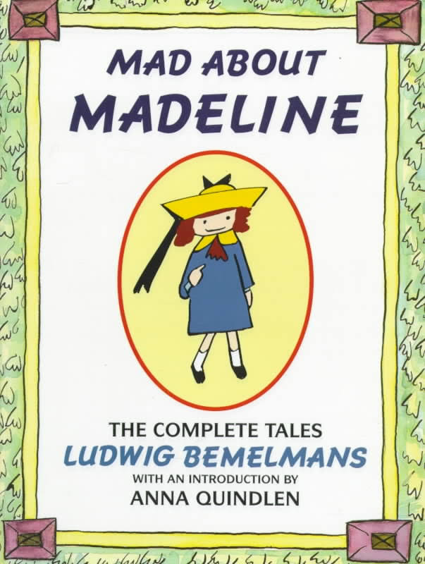 Mad About Madeline: The Complete Tales