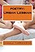 poetry: Urban Lesbian